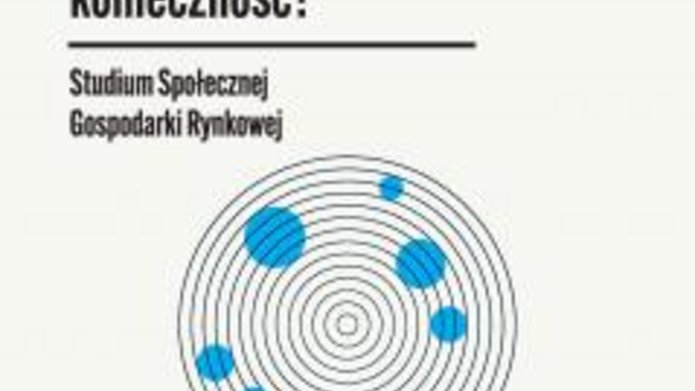 Okładka Uspołecznienie rynku: oksymoron czy konieczność? Studium Społecznej Gospodarki Rynkowej